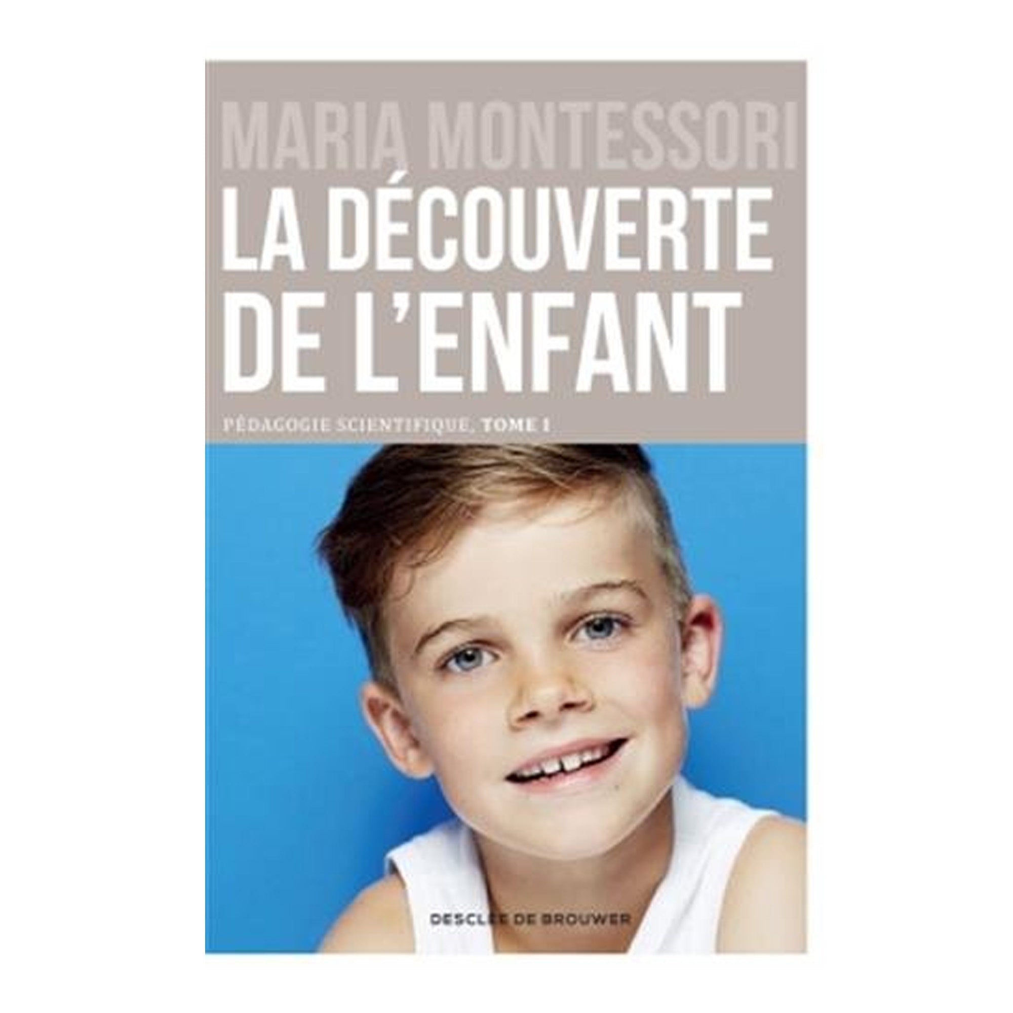 La découverte de l'enfant